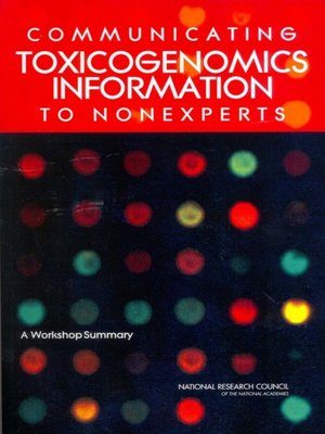 cover image of Communicating Toxicogenomics Information to Nonexperts